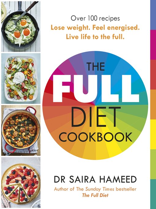 Title details for The Full Diet Cookbook by Saira Hameed - Wait list